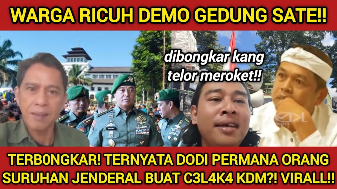KDM DIKER0Y*K RIBUAN PEMDEMO!! TERNYATA JENDRAL JADI BIANG KEROK?! PILUHAN TRUK MERUSAK FASILITAS?!