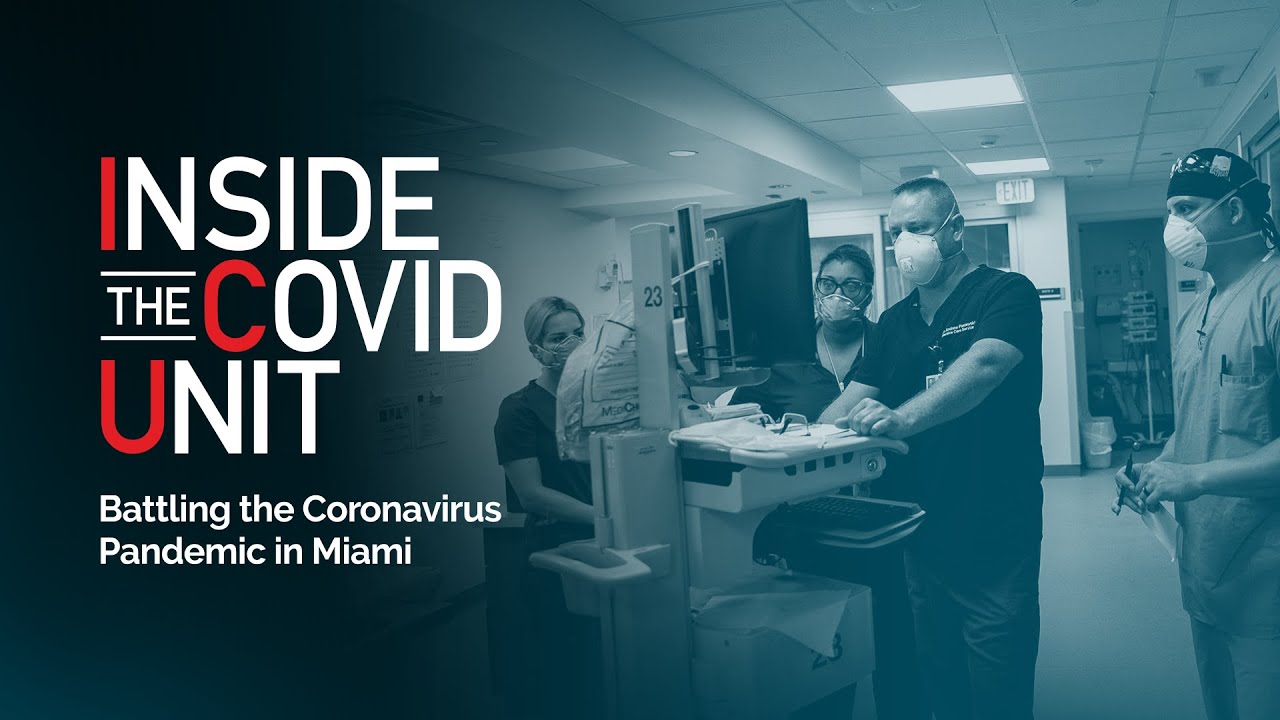 Inside the COVID Unit: Battling the Coronavirus Pandemic in Miami - Series trailer