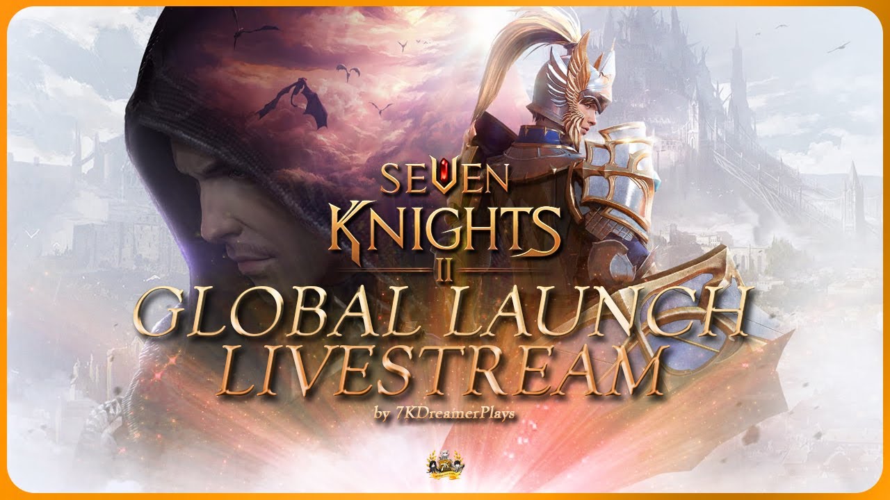 🔴 Seven Knights 2 GLOBAL LAUNCH! ~Episode 1 of a New Adventure!~ (LDPlayer Sponsored)
