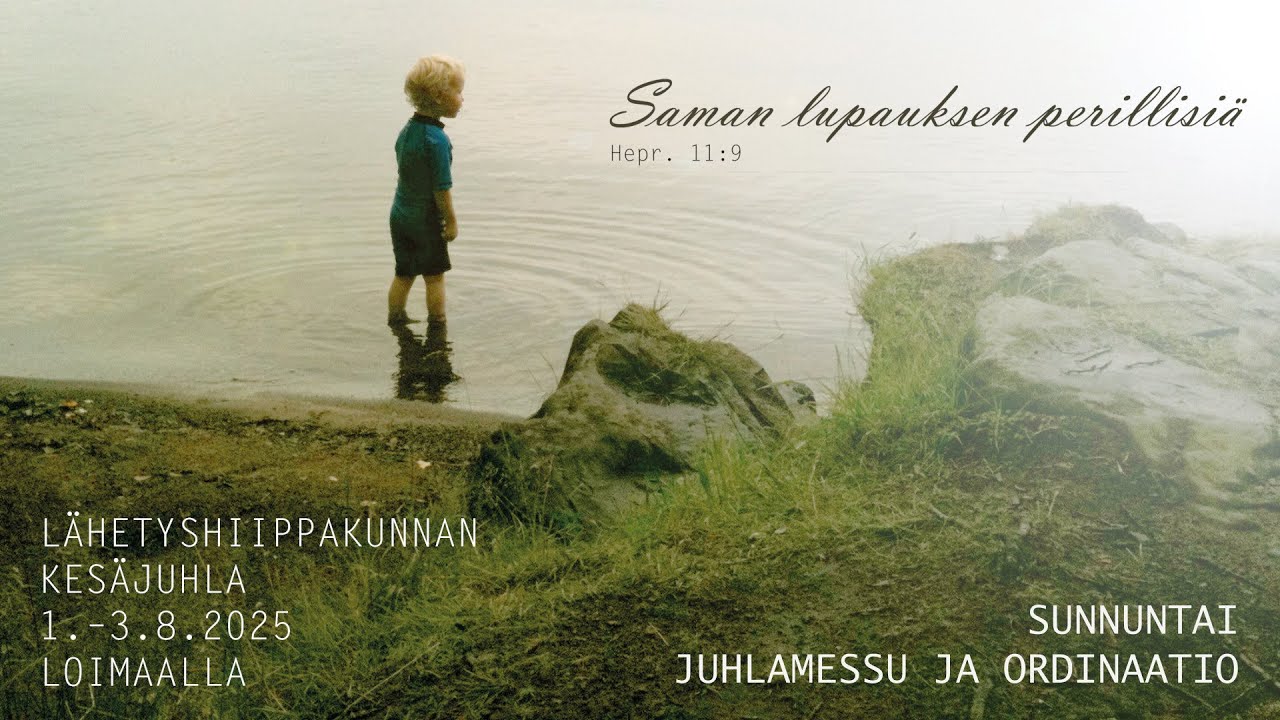 Juhlamessu ja pappisvihkimys - Lähetyshiippakunnan kesäjuhla 2025