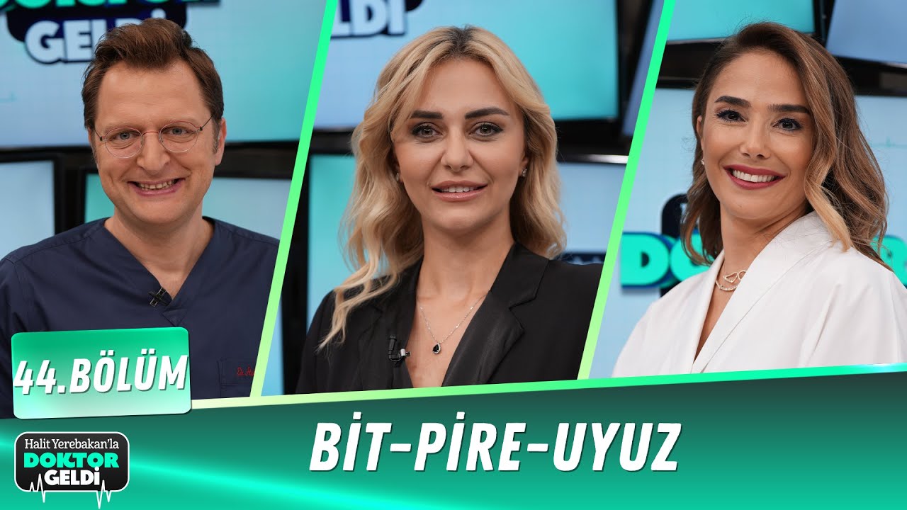 DOKTOR GELDİ 45. BÖLÜM “UYUZ BÖCEKLERİ İNSAN DERİSİ YİYOR!”