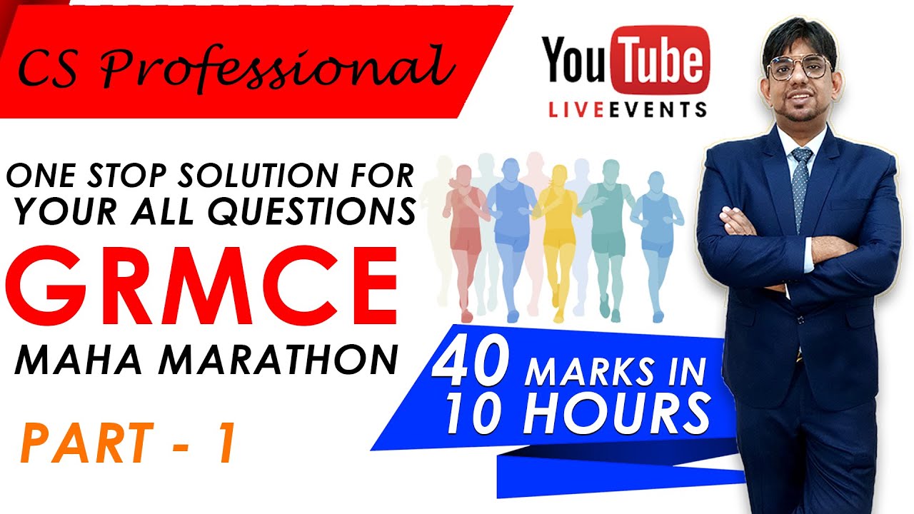 GRMCE MAHA MARATHON for June 2022 || Part 1 || GRMCE Marathon || CS Professional || CS Amit Vohra