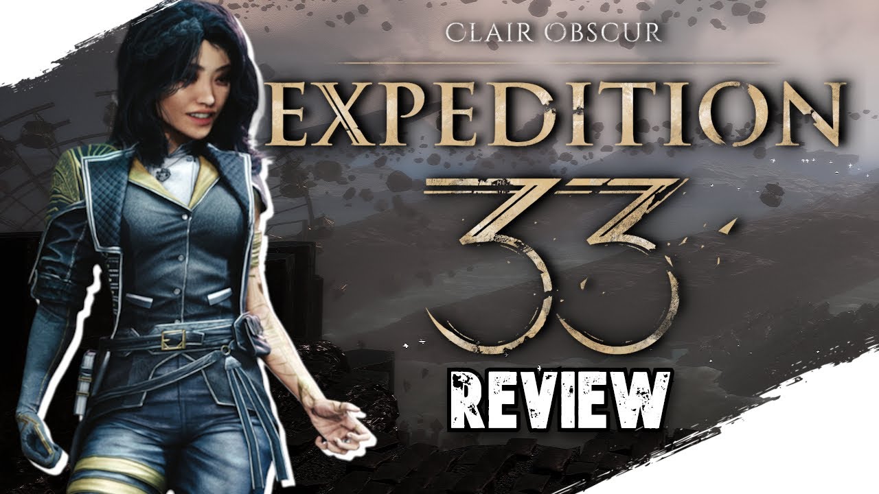 CLAIR OBSCUR: EXPEDITION 33 (REVIEW)