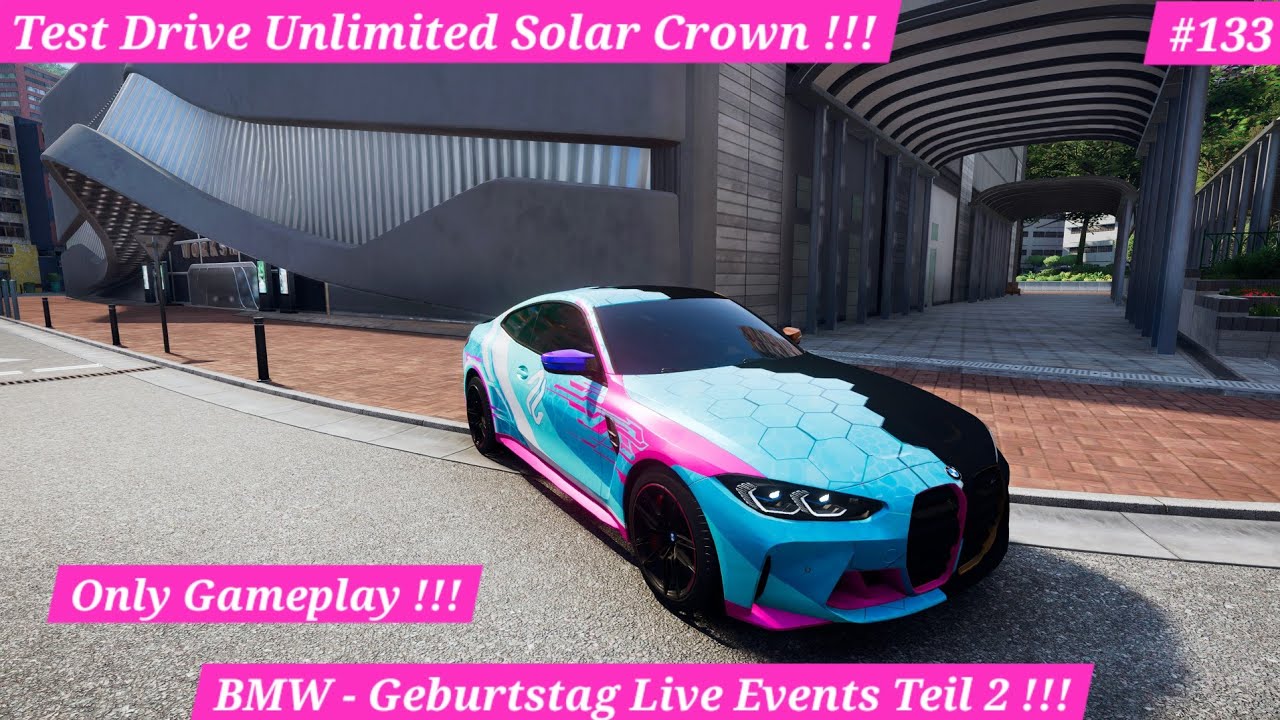 Test Drive Unlimited Solar Crown #133 (BMW - Geburtstag Live Events Teil 2 Only Gameplay) !!!
