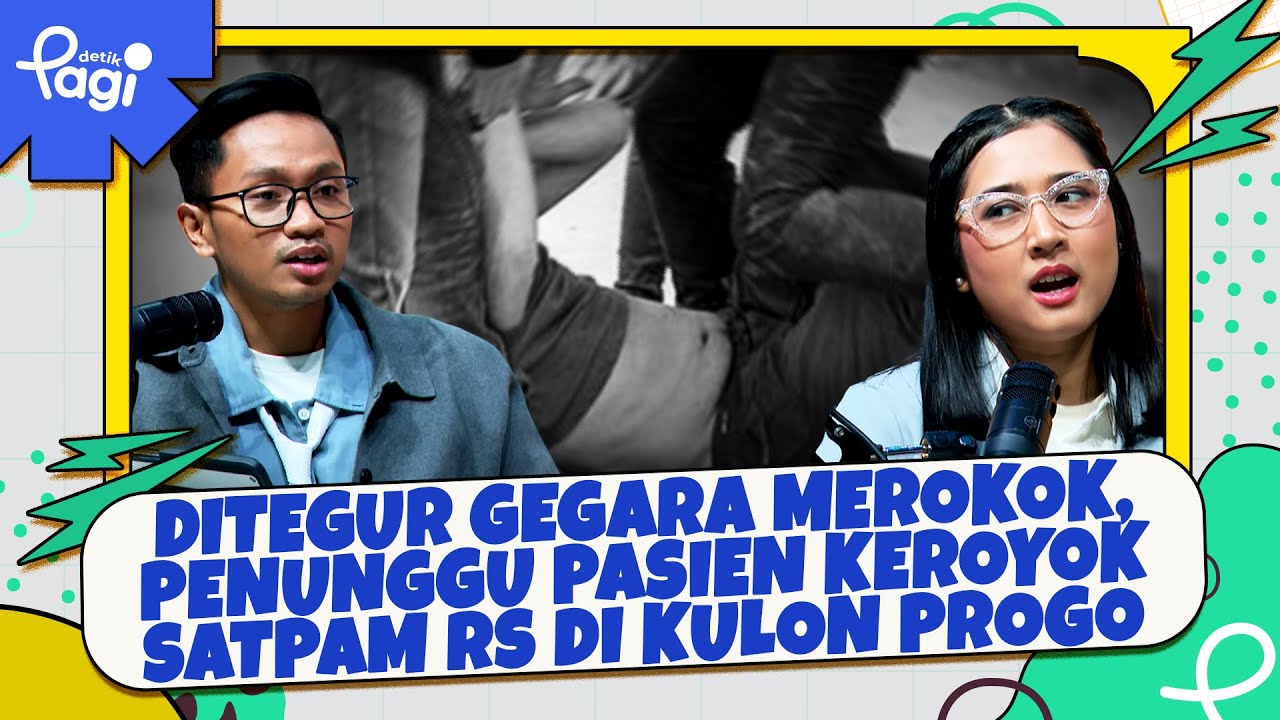 [detikPagi] Ditegur gegara Merokok, Penunggu Pasien Keroyok Satpam RS di Kulon Progo