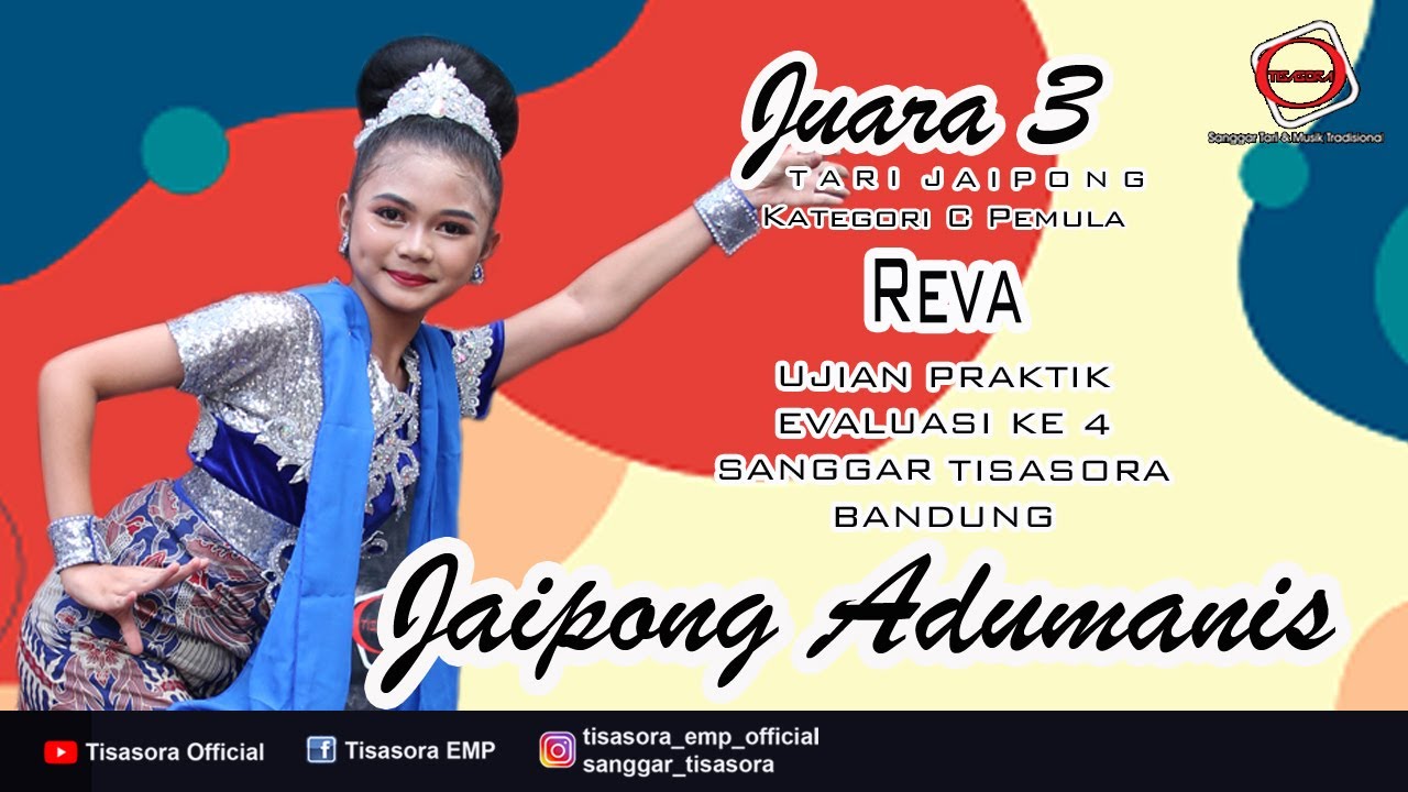 JAIPONG ADUMANIS - REVA - JUARA 3 KAT C PEMULA EVALUASI KE 4 SANGGAR TISASORA BANDUNG