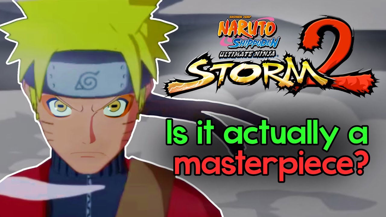 The Last Great Storm Game? | Naruto Ultimate Ninja Storm 2