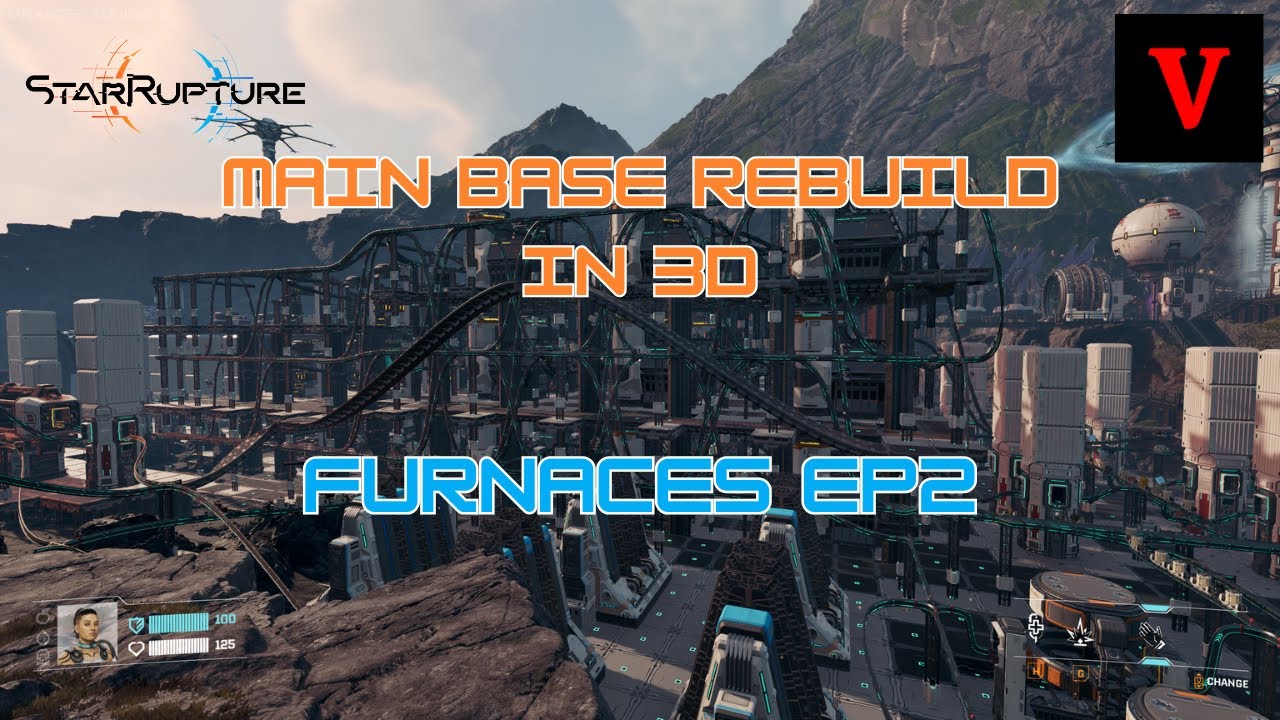 StarRupture 3D Base Rebuild EP2 - Furnaces