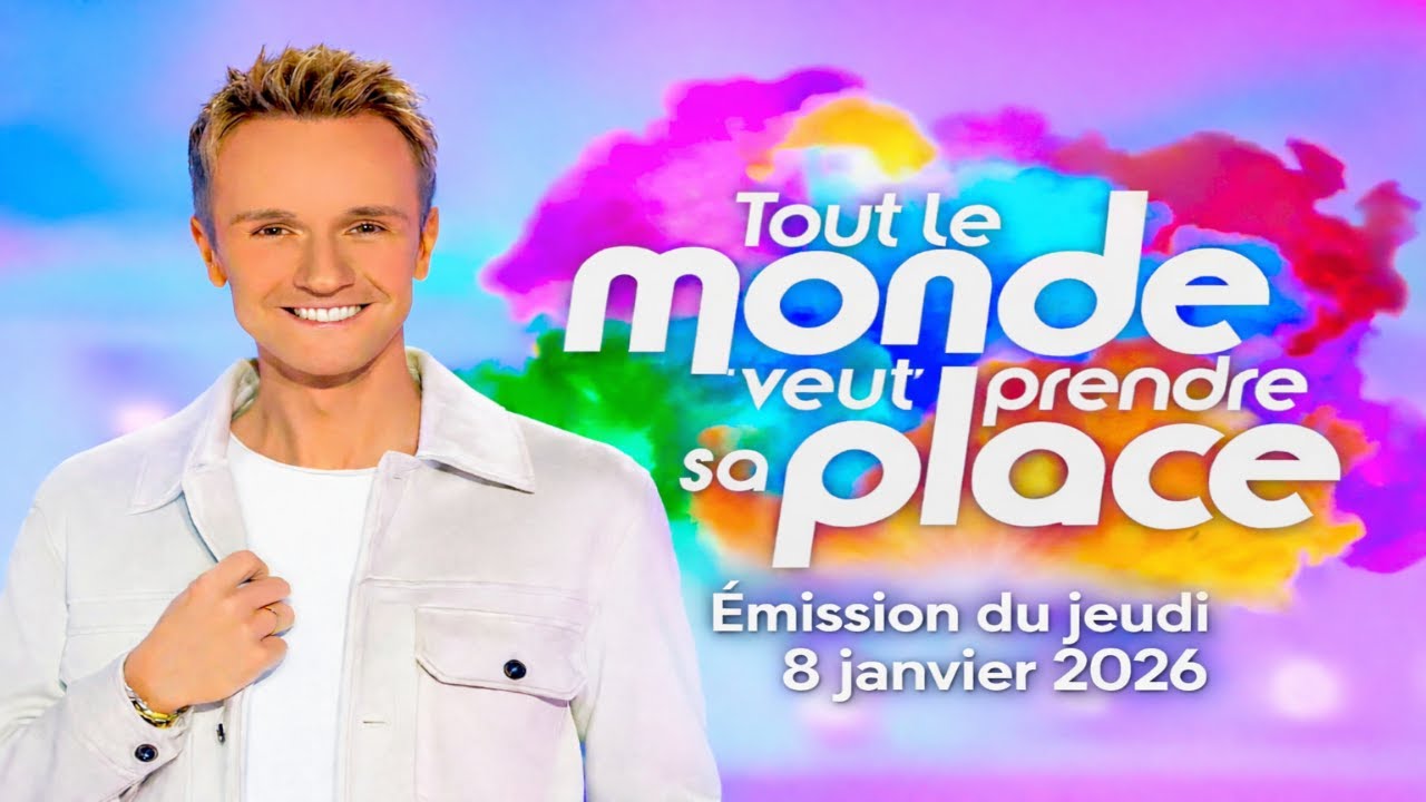 Tout le monde veut prendre sa place | Émission du jeudi 8 janvier 2026