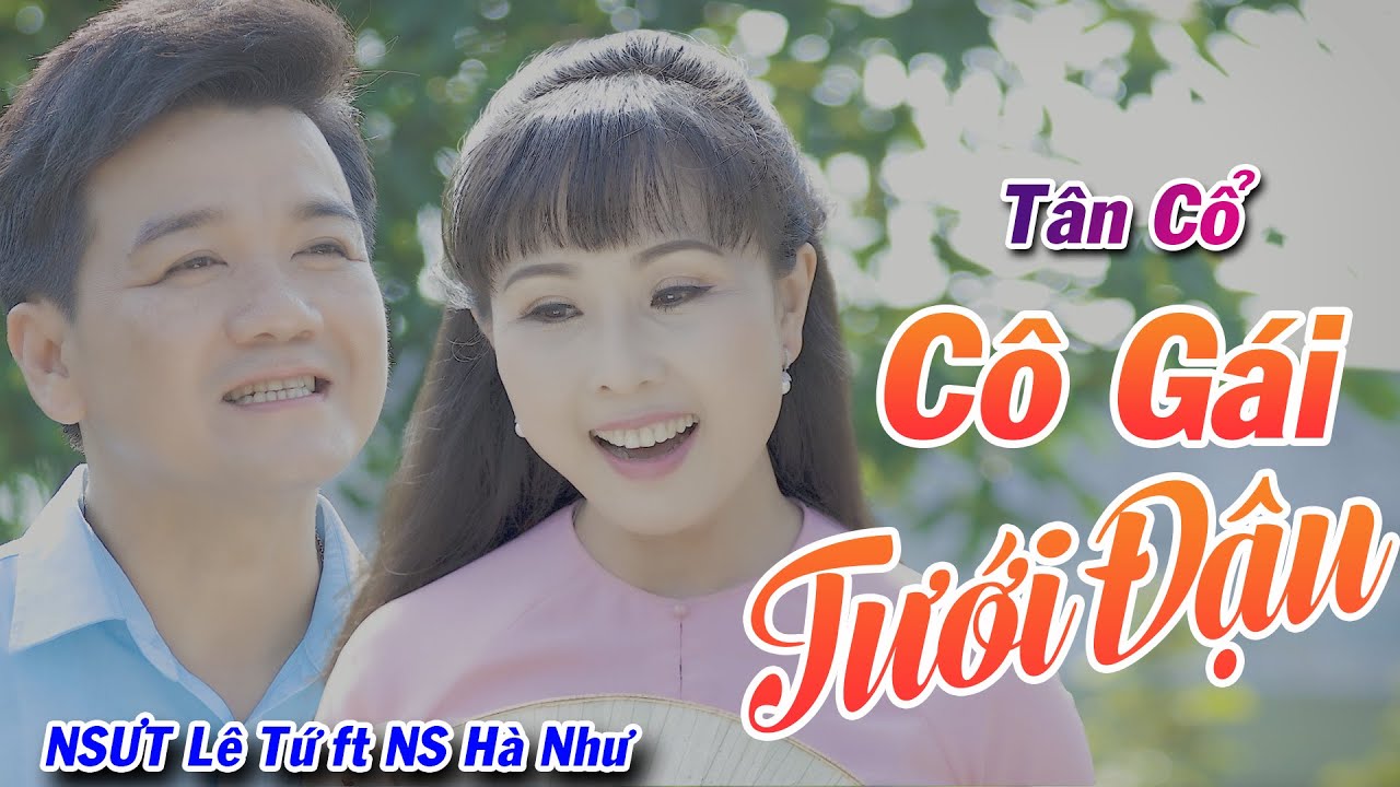 Cặp Vợ Chồng Miền Tây Hát Tân Cổ Cô Gái Tưới Đâu Nghe Thiệt Dễ Thương - NSƯT Lê Tứ ft NS Hà Như