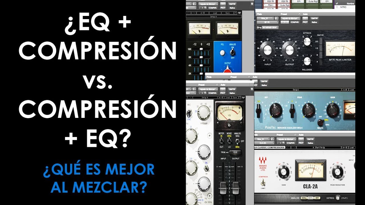 &iquest;EQ + Compresi&oacute;n o Compresi&oacute;n + EQ? &iquest;Qu&eacute; es Mejor? - ProduceAudio.net