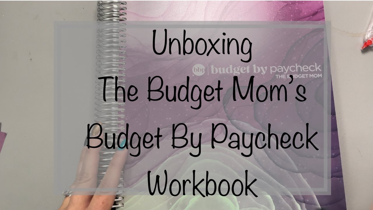 Unboxing!  The Budget Mom’s Budget by Paycheck Workbook  Thank you Abby!