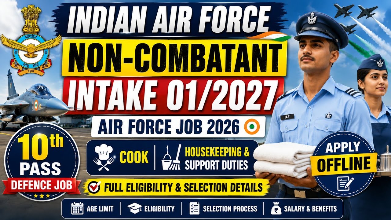 Indian Air Force Non-Combatant Recruitment 2026 | Intake 01/2027 | 10th Pass | Apply Offline 
