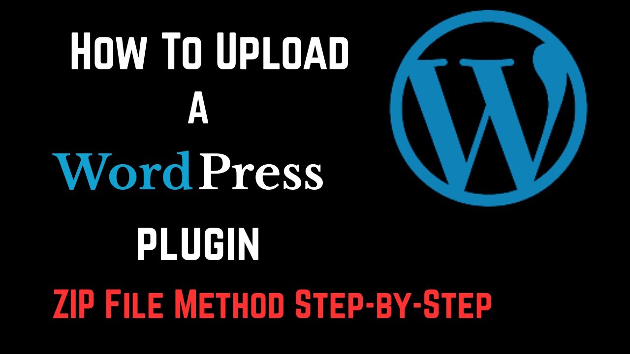 How to Upload a WordPress Plugin (Zip File Method Step by Step)