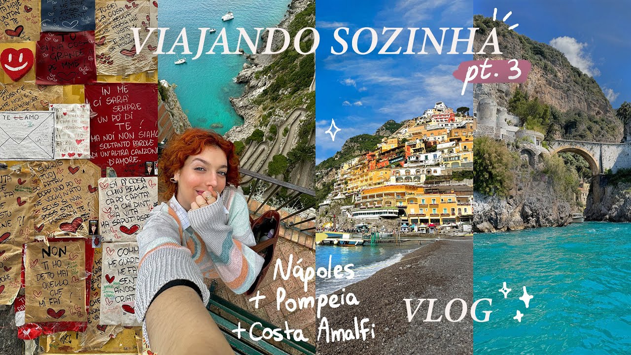 UM MÊS NA ITÁLIA COMIGO! 🇮🇹 Sozinha na Costa Amalfitana, caos em Nápoles & Pompéia pt. 3