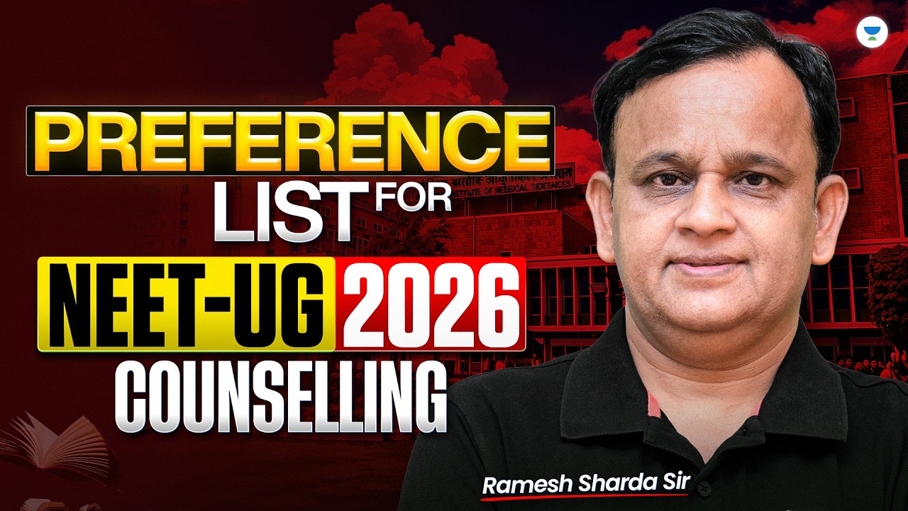 NEET UG 2026 Counselling: Preference List Explained | How to Fill Choices Smartly | Ramesh  Sir