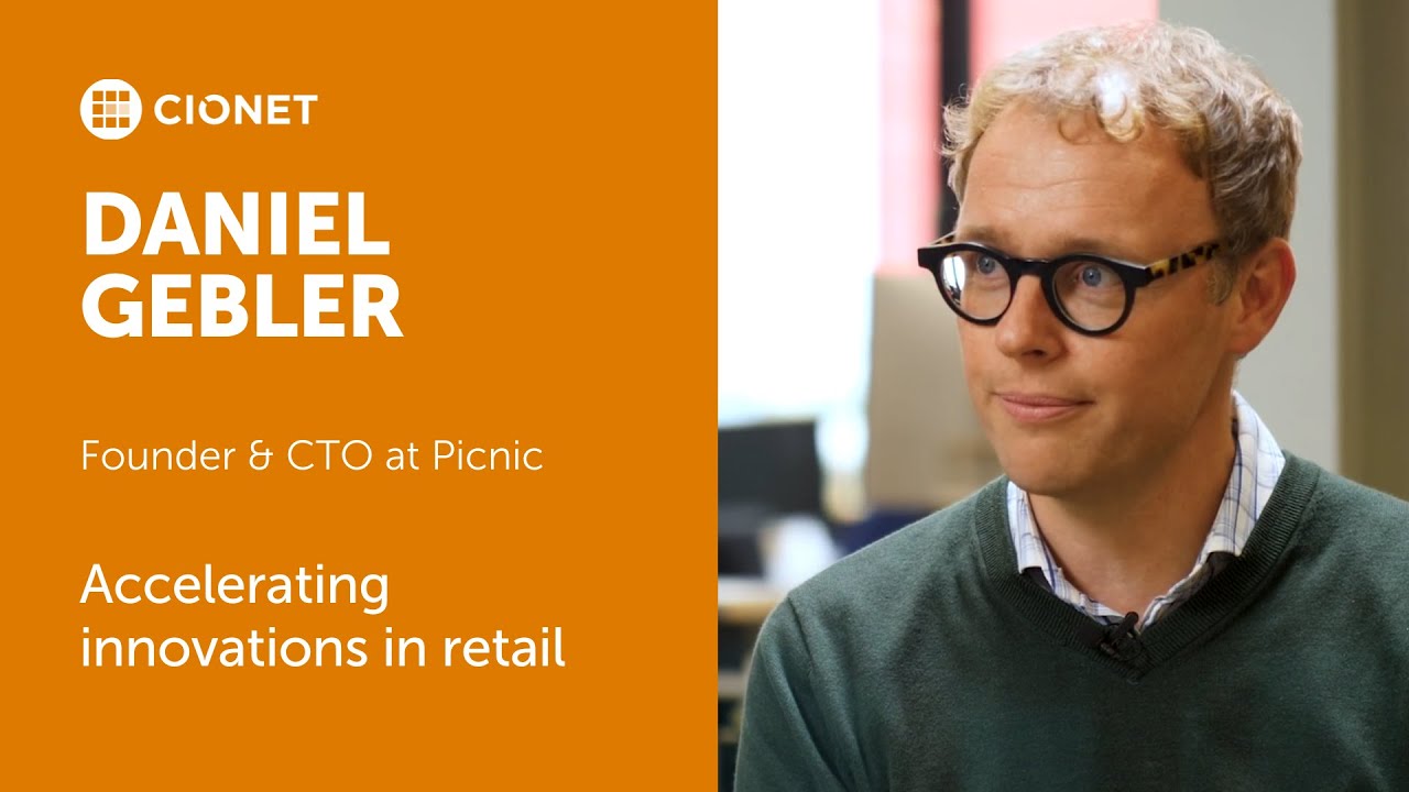 Daniel Gebler – Founder & CTO at Picnic – Accelerating innovations in retail