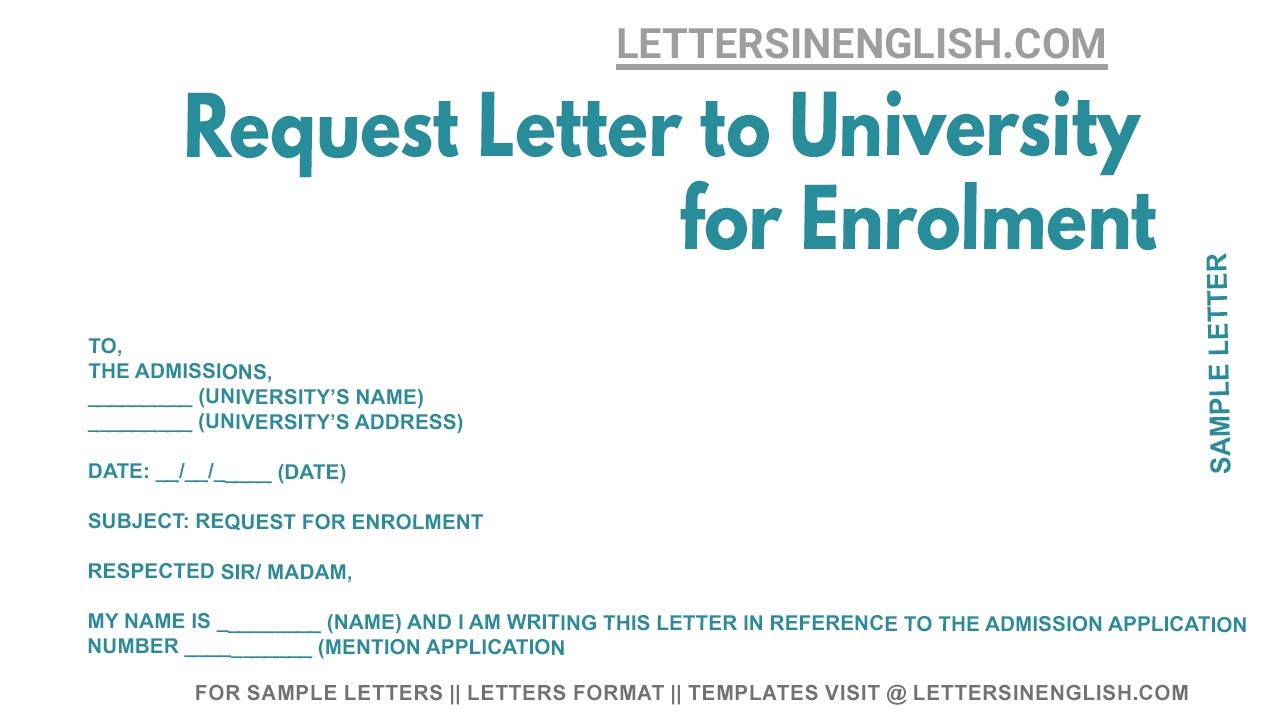 Request Letter To University For Enrolment - Sample Request Letter for Enrolment in University