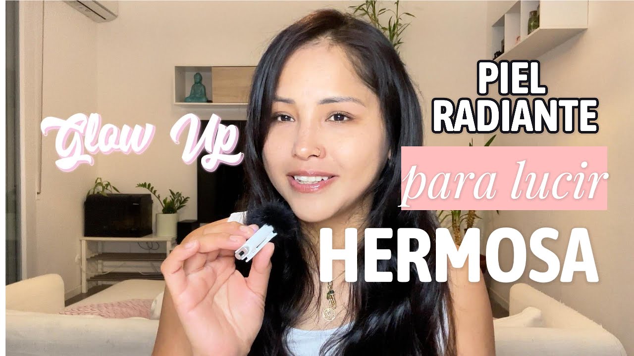 PIEL RADIANTE Y LUMINOSA🎀🍧🎀🍧 ACTIVA TU BELLEZA NATURAL