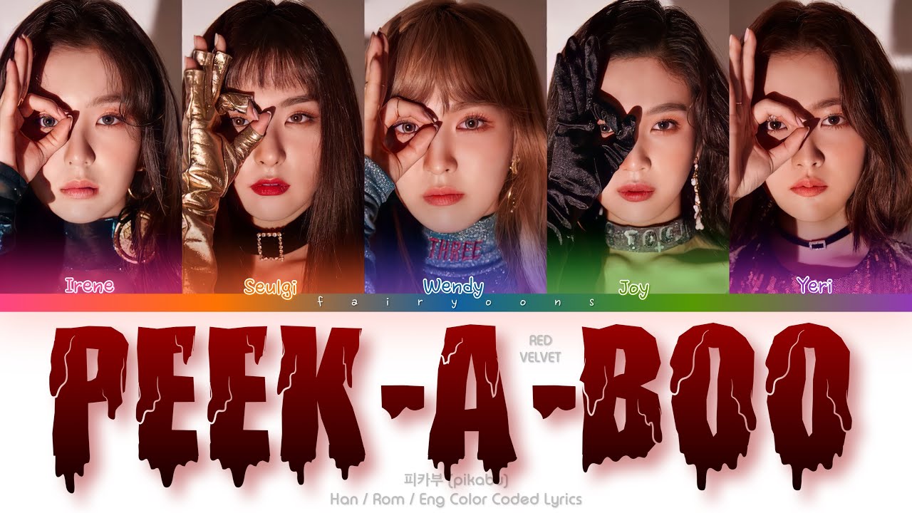 Red Velvet (레드벨벳) Peek-A-Boo (피카부) Color Coded Lyrics (Han/Rom/Eng)