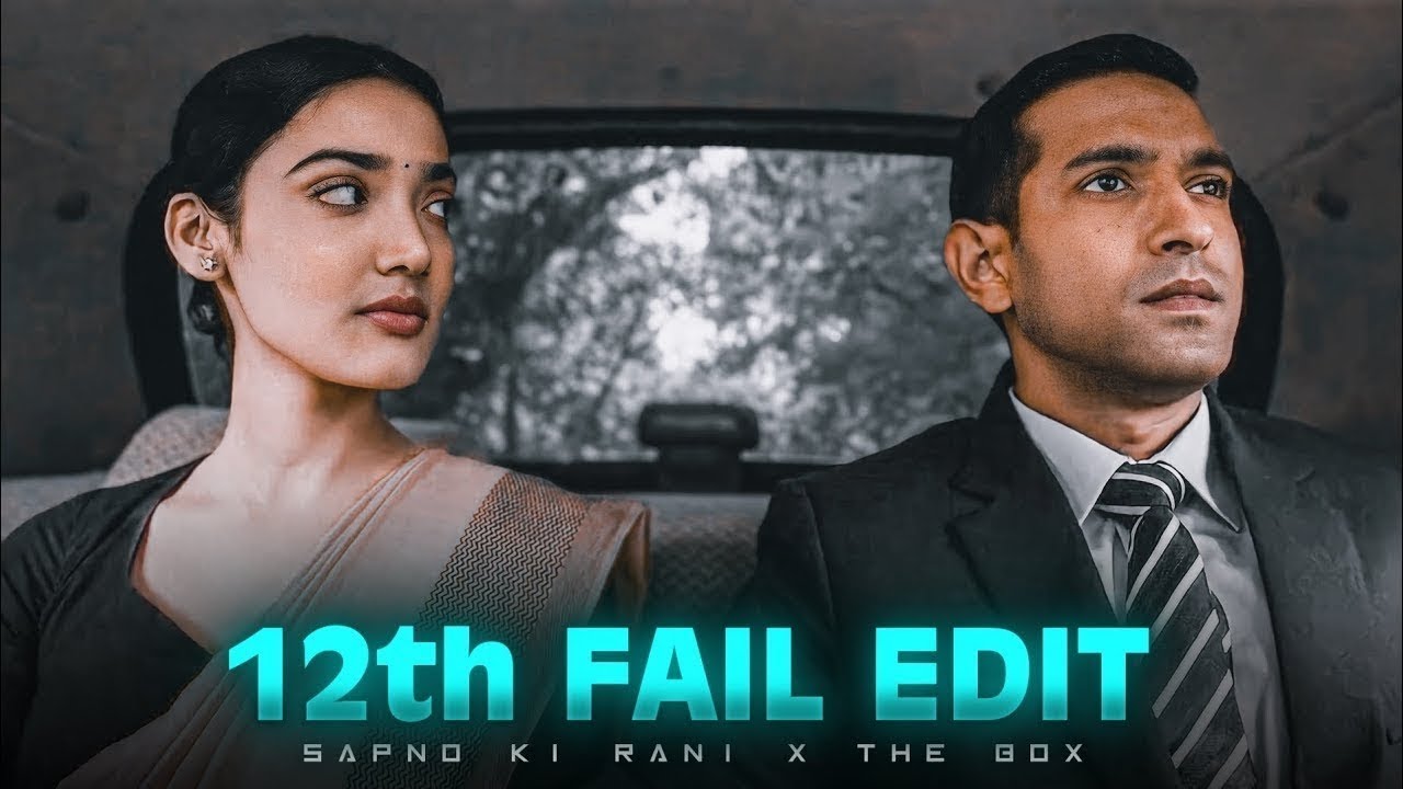 12th Fail   MEMORY REBOOT ����  motivation video   EDIT BY ||FahimRana||1080p