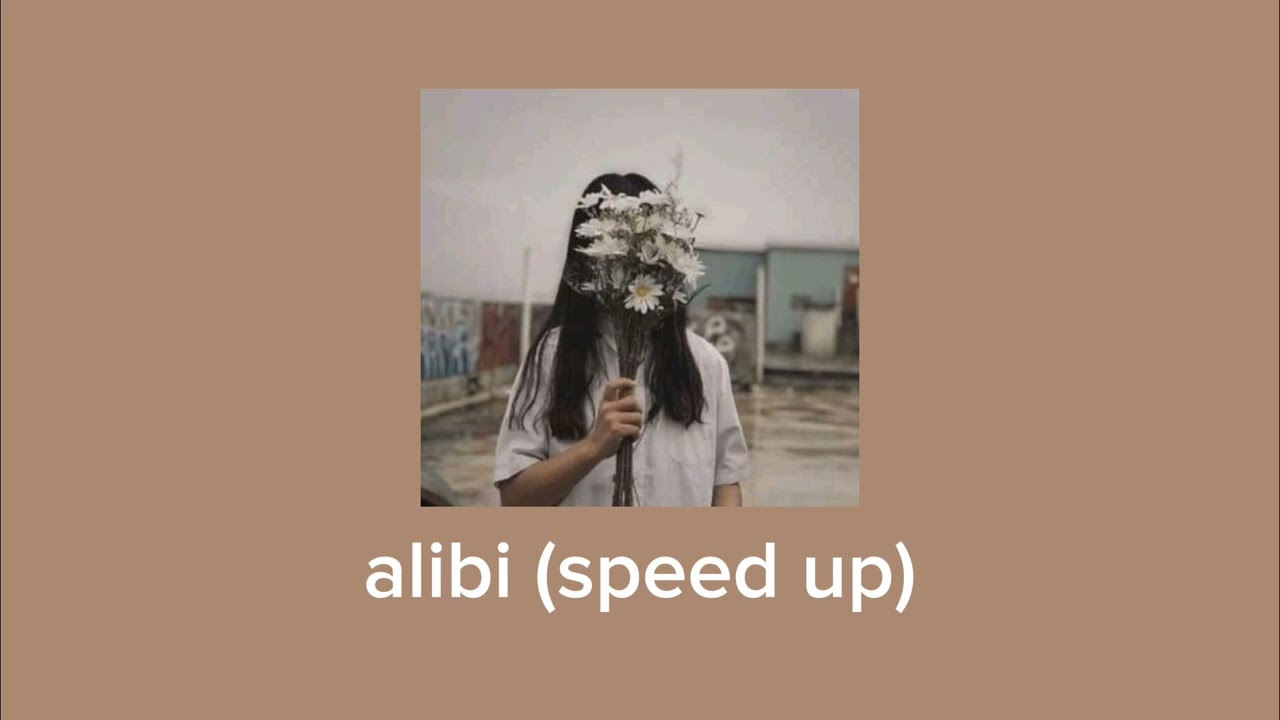 Alibi - SEVDALIZA (speed up)