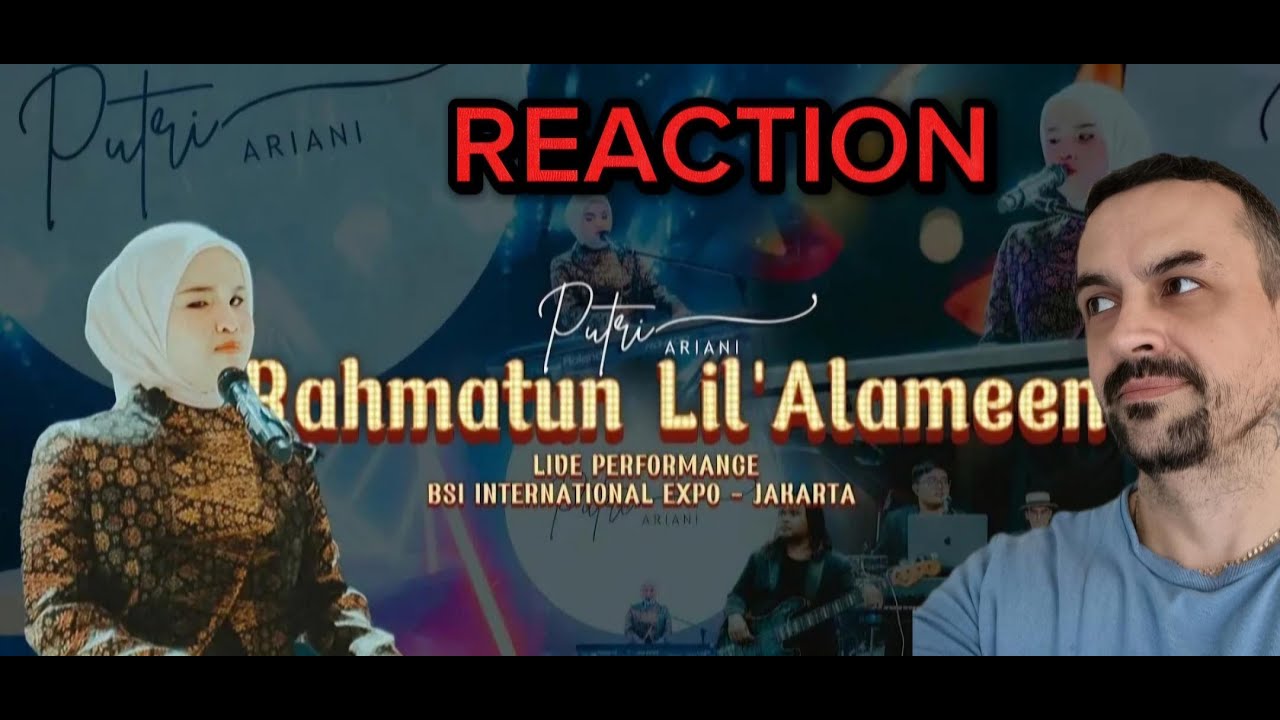 PUTRI ARIANI - Rahmatun Lil'Alameen (LIVE PERFORM) Maher zein COVER REACTION