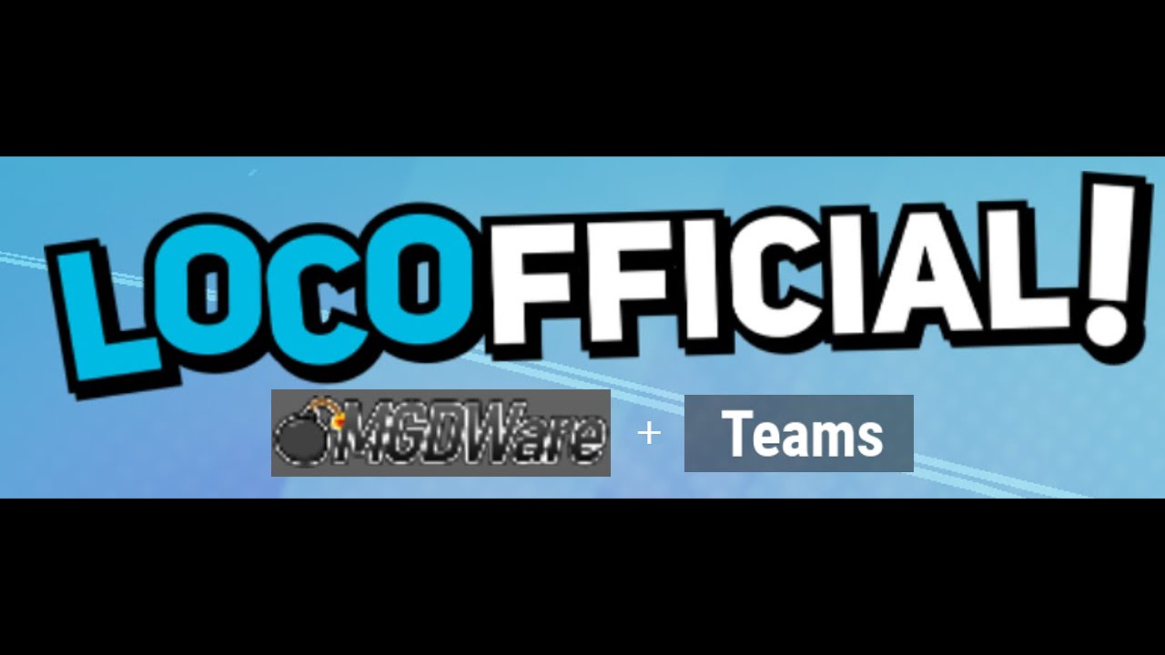 Roblox: Locoffical (MGDWare+Teams)