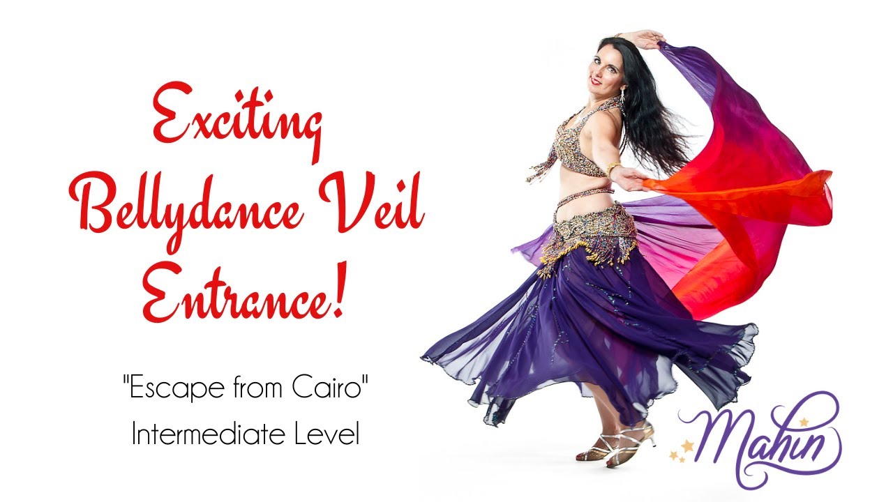 Belly Dance Veil Technique for a Dramatic Entrance - Intermediate Belly Dance