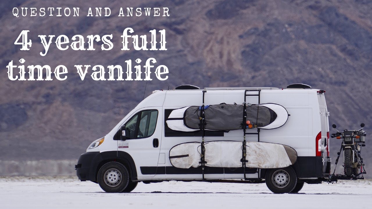 Vanlife Question And Answer After 4 Years Full Time