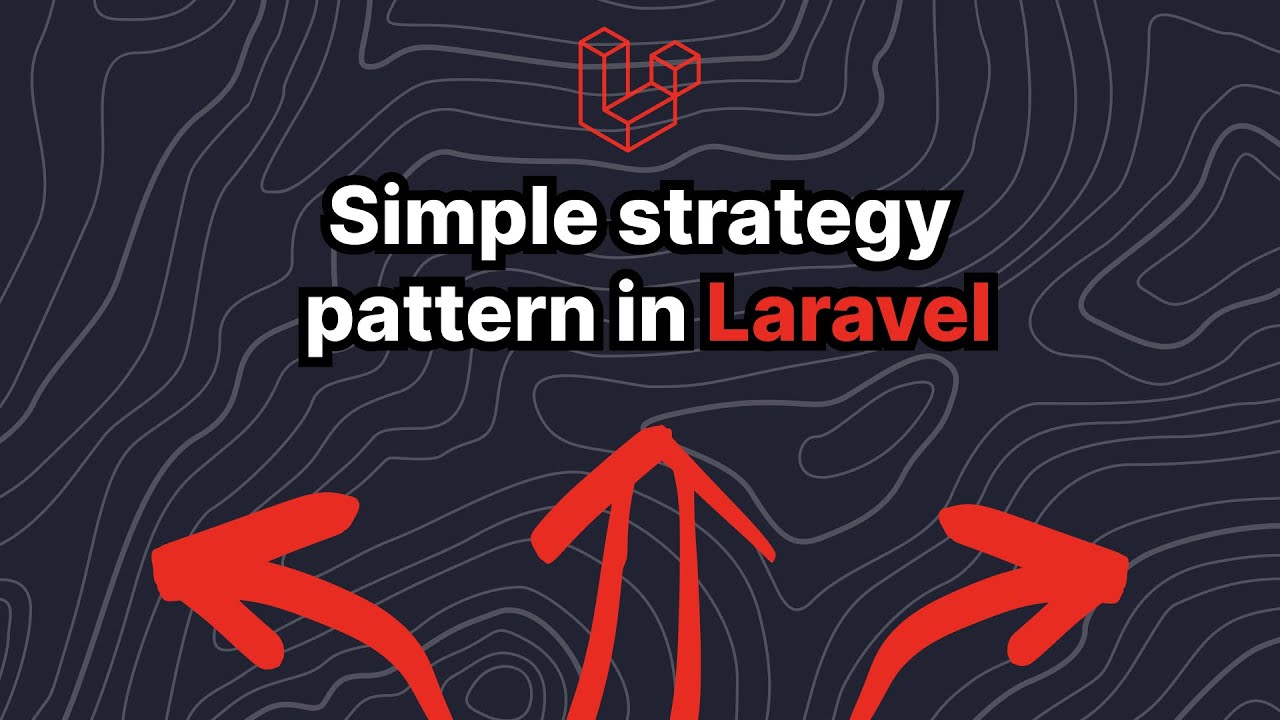 Laravel: Простой шаблон проектирования &laquo;Стратегия&raquo;