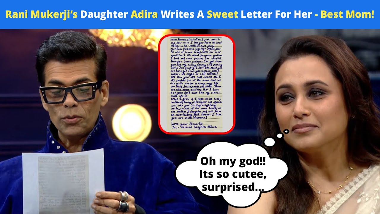 Rani Mukerji Is Surprised As Daughter Adira Writes A Sweet Letter For Her: 