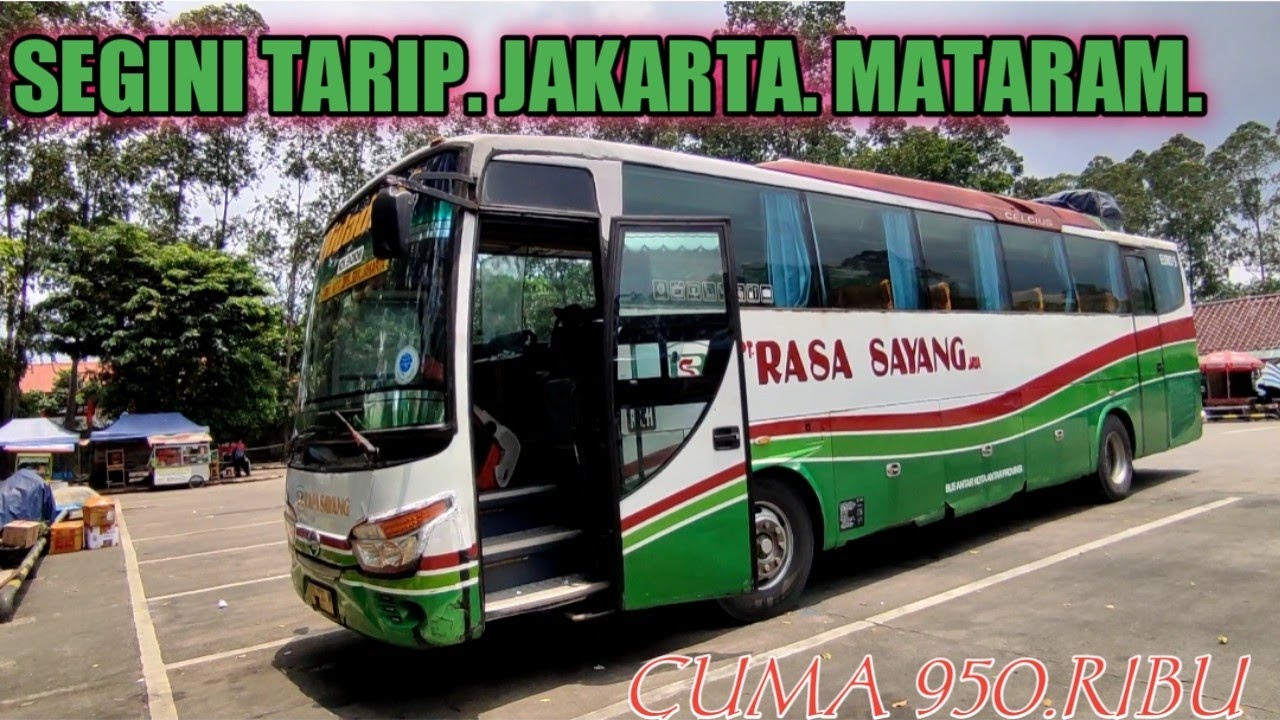 SEGINI TARIF. BUS RASA. SAYANG. JKT. MATARAM.