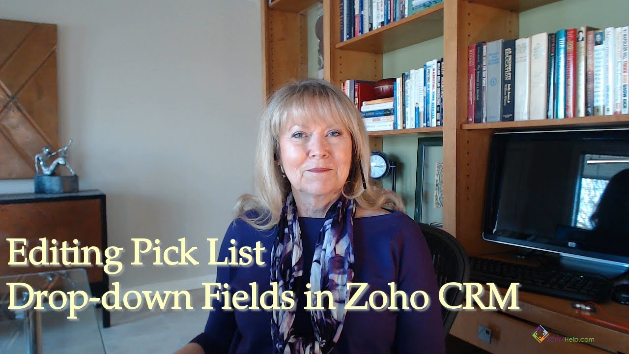 Zoho CRM Training: Editing Pick Lists
