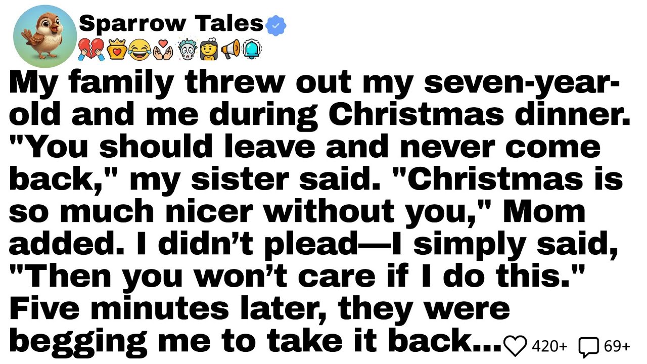 My family threw out my seven-year-old and me during Christmas dinner. 