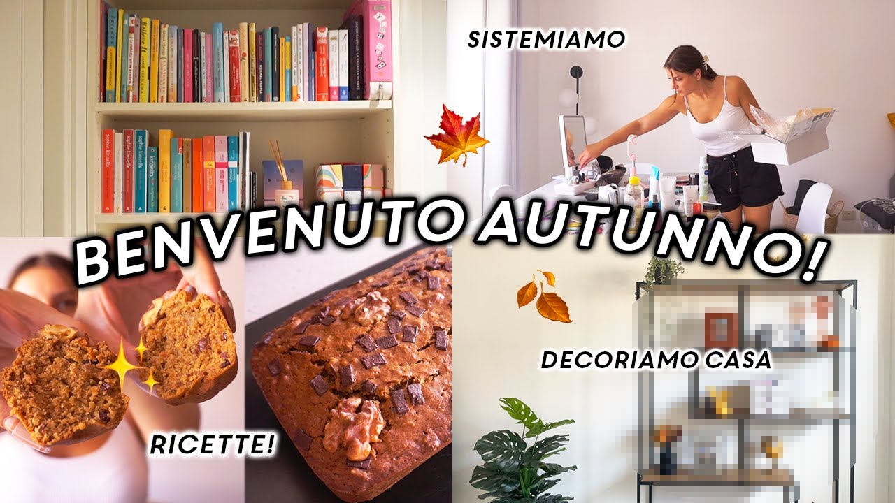 DECORIAMO CASA PER L'AUTUNNO! 🍂 bankin bread, sistemiamo casa e haul 🍁 Weekly Vlog