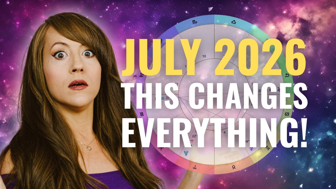 July 2026 Astrology: This Month Changes EVERYTHING&mdash;How 