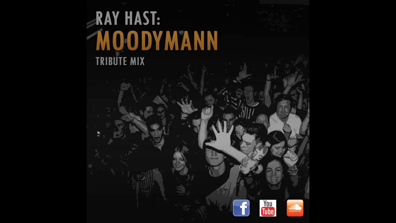 MOODYMANN  / Ray Hast (Tribute Mix)