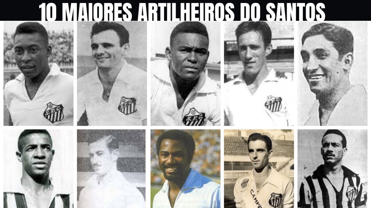 10 MAIORES ARTILHEIROS DA HISTÓRIA DO SANTOS
