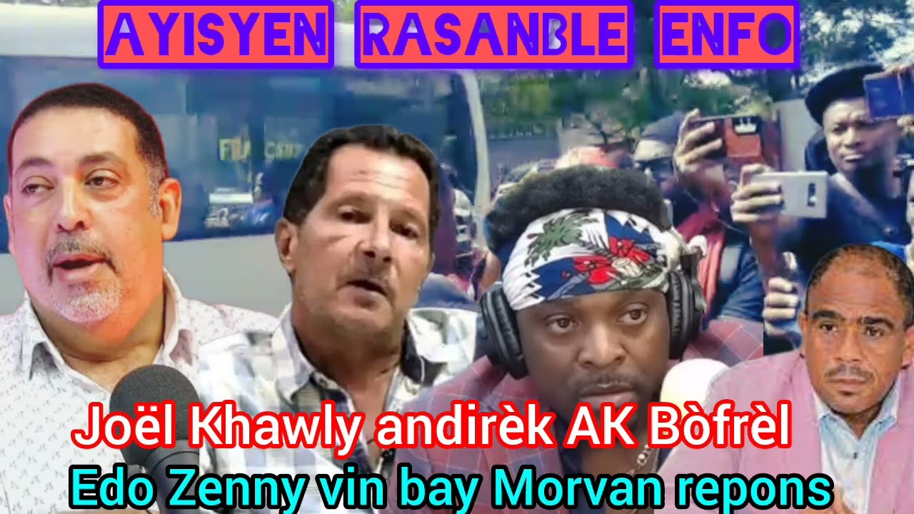 22février 2026 Joël Khawly andirèk AK Bòfrèl Edo Li moutre Li peye 30milyon goud taks Li pa nan dwòg