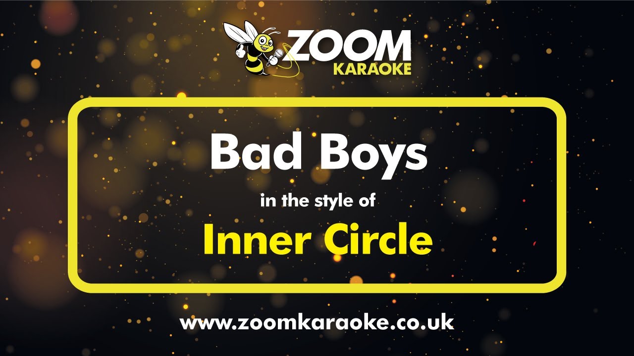 Inner Circle - Bad Boys (Karaoke Version) with Lyrics On Screen