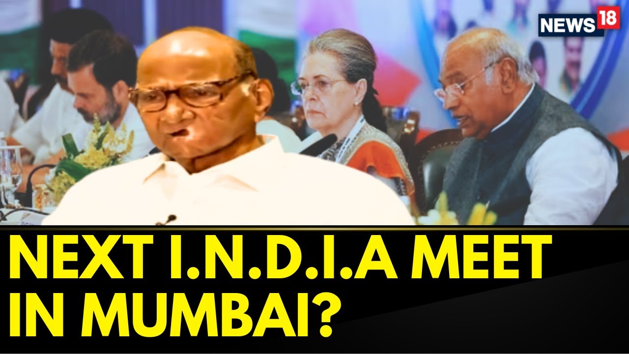 Maharashtra Politics: I.N.D.I.A Alliance Meeting In Mumbai Next? | Sharad Pawar Latest News
