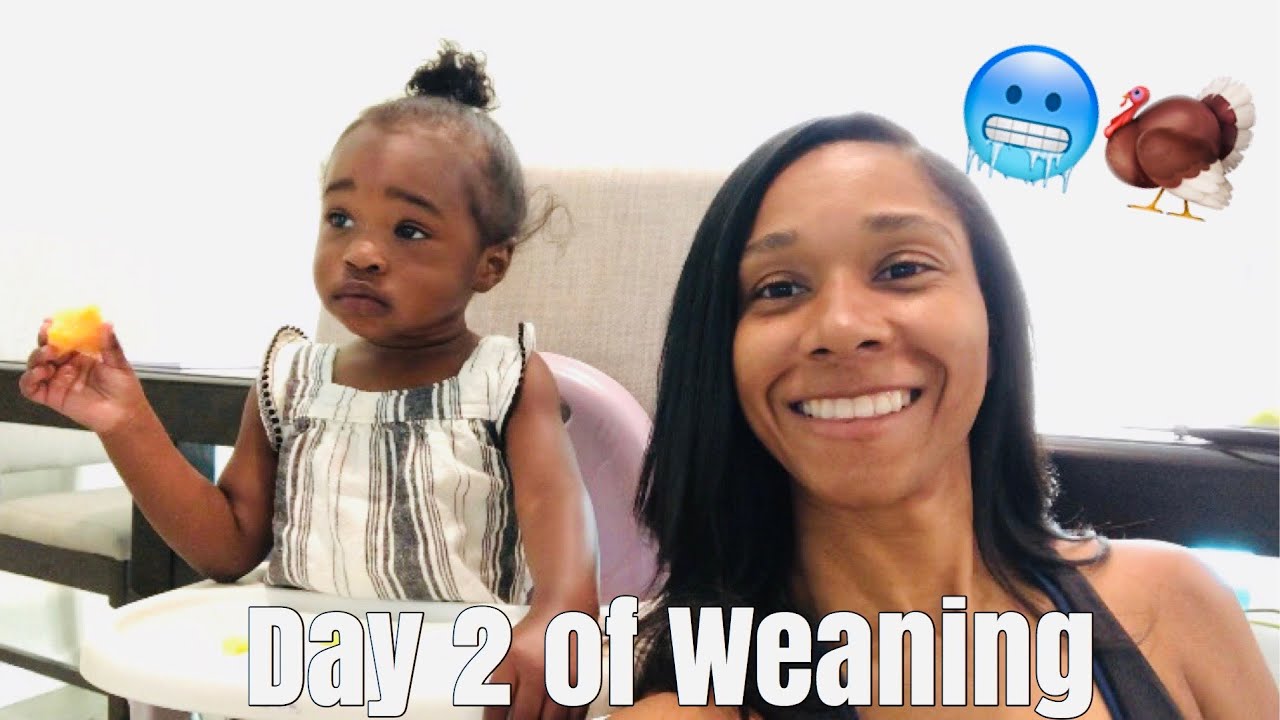 WEANING DAY 2 | COLD TURKEY