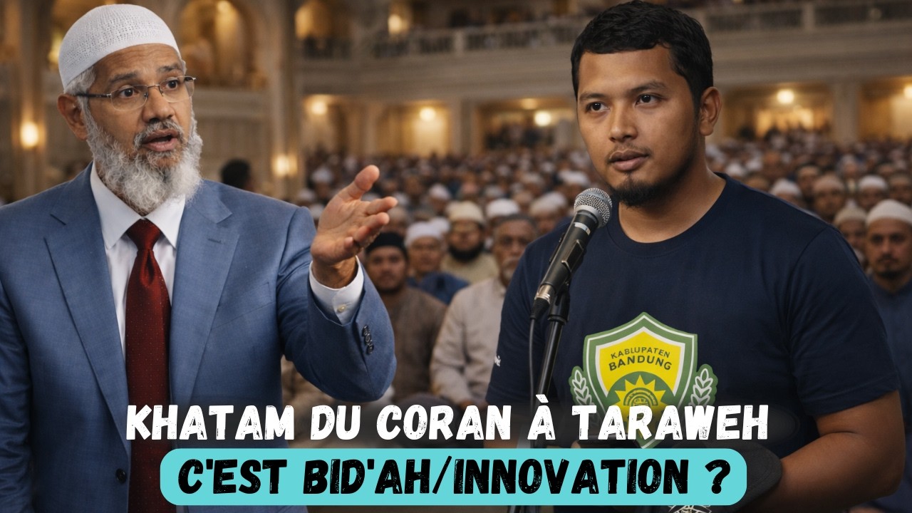 Dr Zakir Naik explique :Faut-il faire le Khatam du Coran à Taraweeh le 27 Ramadan ?