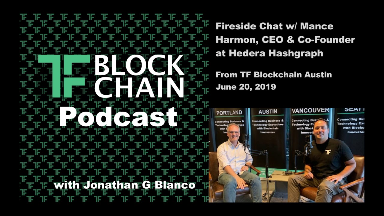 Mance Harmon CEO of Hedera Hashgraph | Fireside Chat at TF Austin | June 20, 2019