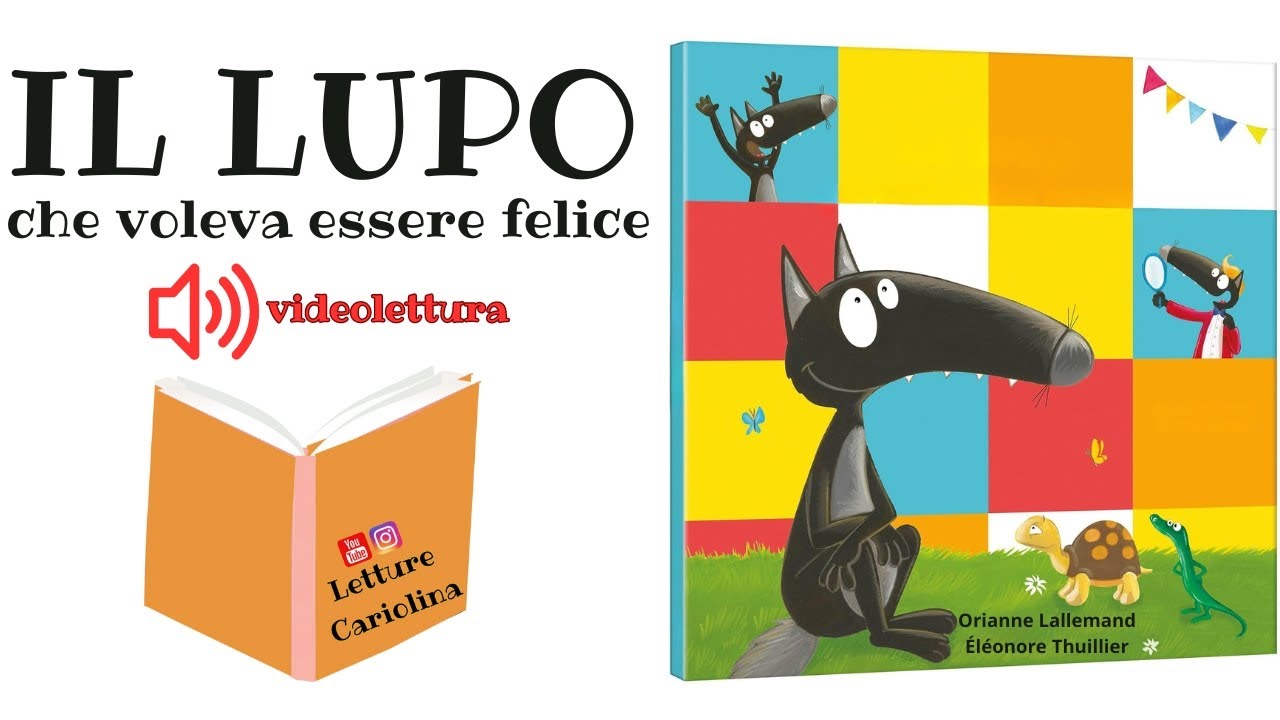 IL LUPO che voleva essere felice