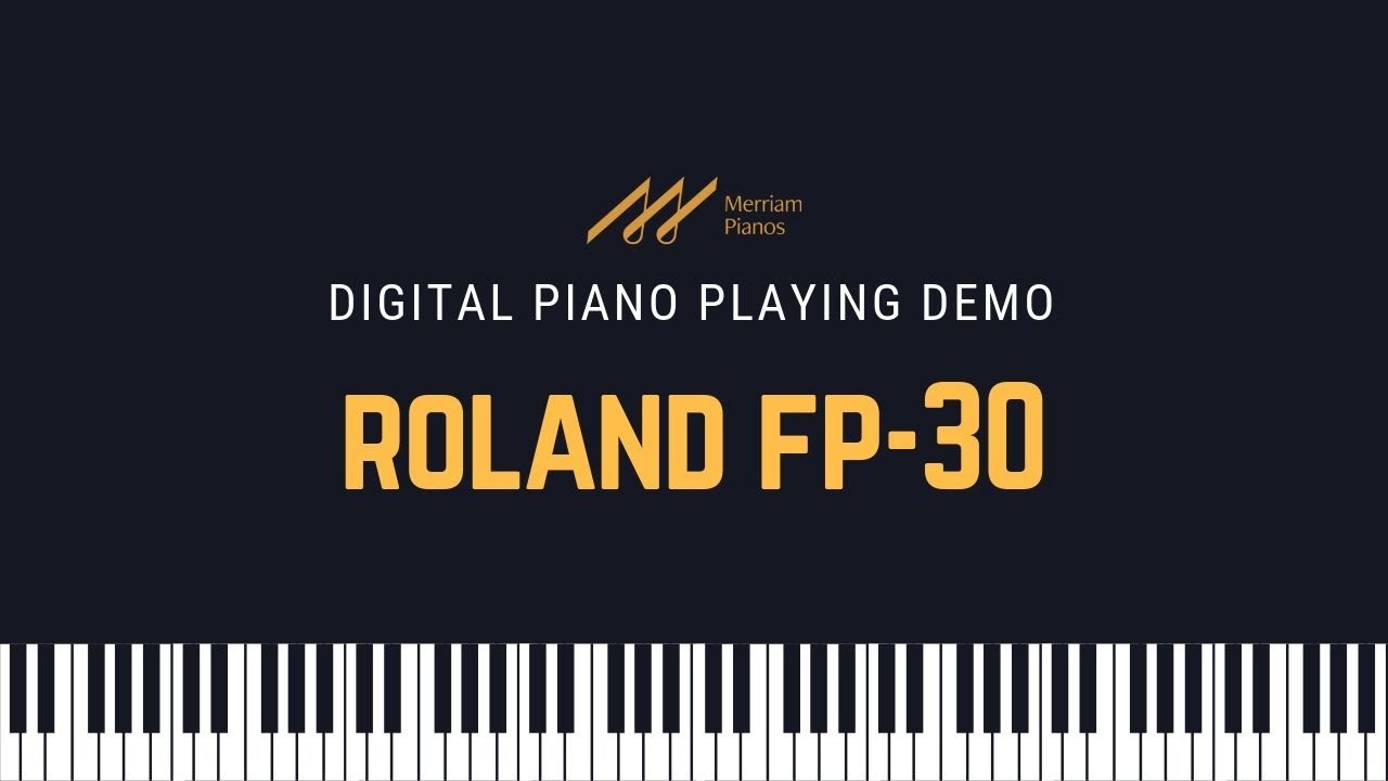 Roland FP-30 Digital Piano Playing Demo | Merriam Pianos