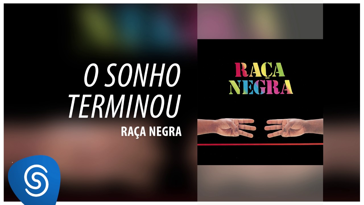 Raça Negra -  O Sonho Terminou (Raça Negra, Vol. 6) [Áudio Oficial]