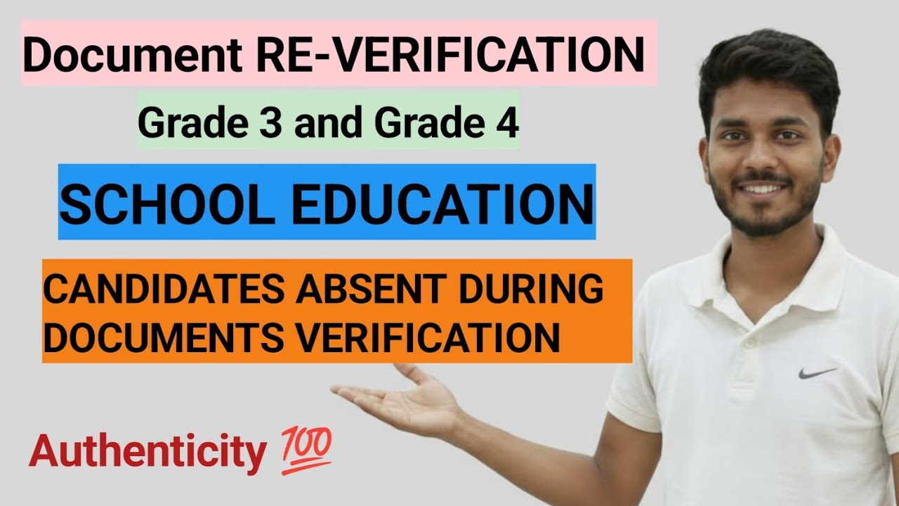 ADRE 2.0 Re-Verification // SCHOOL EDUCATION// Grade 3 and Grade 4 // Documents Verification//