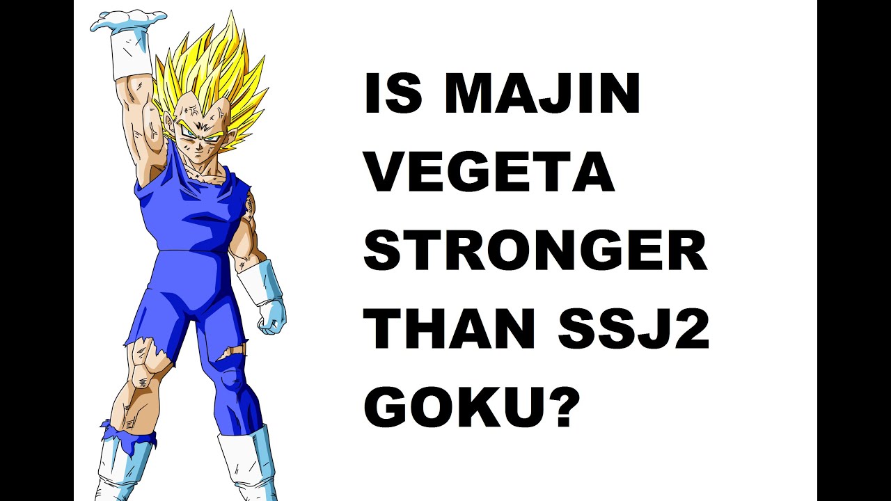 Is Majin Vegeta Stronger Than SSJ2 Goku?